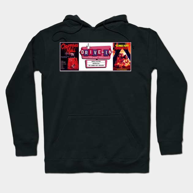 Drive-In Double Feature - Chopping Mall & Slumber Party Massacre Hoodie by Starbase79